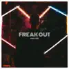 Dylan Burgos & KIZ - Freak Out - Single